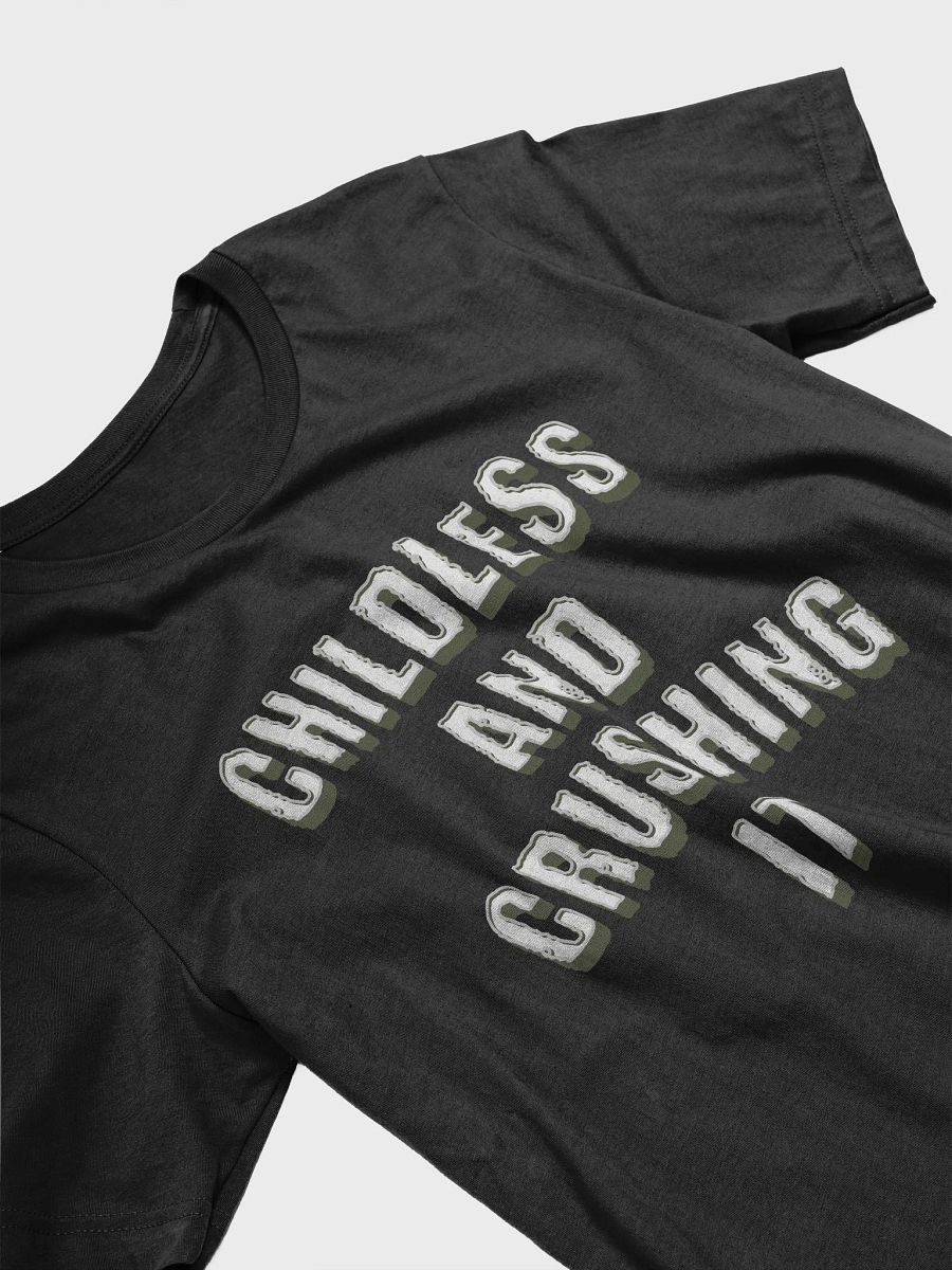 Childless and Crushing It Unisex T-shirt product image (4)