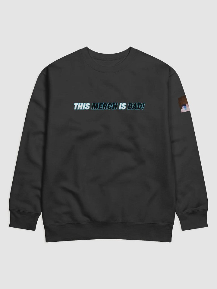 BAD MERCH Sweatshirt product image (1)