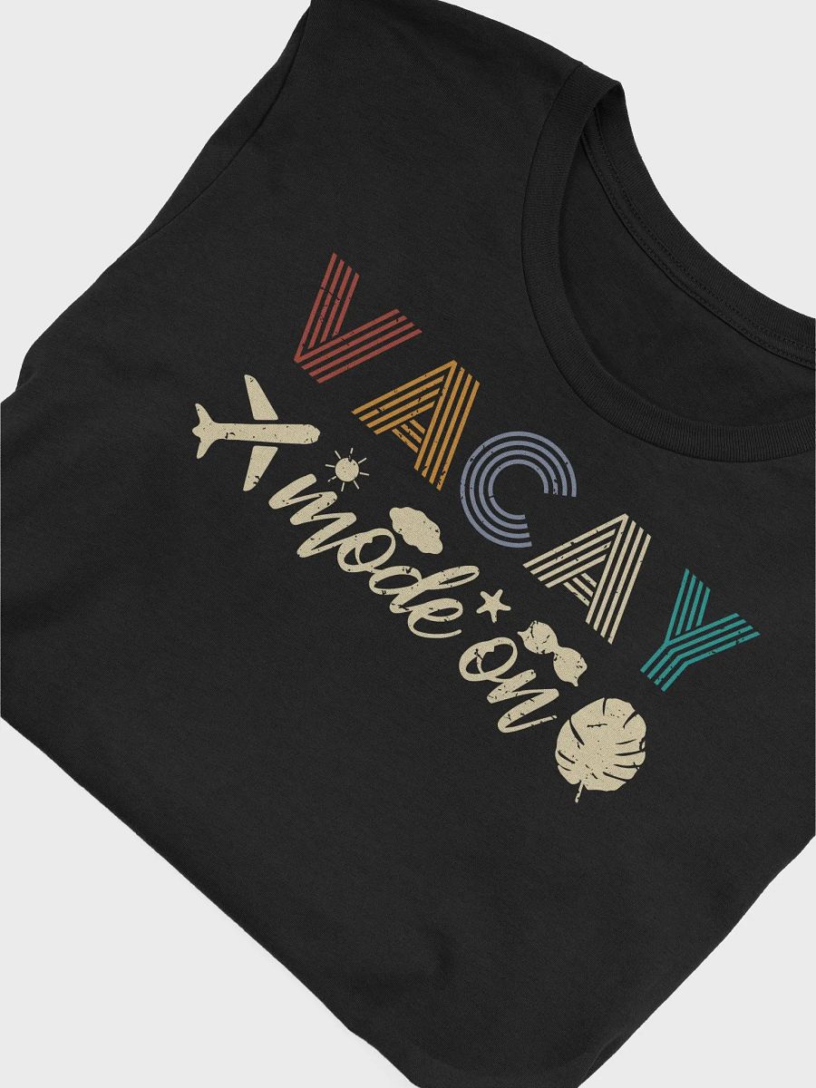 VACAY Mode On Graphic T-shirt product image (5)