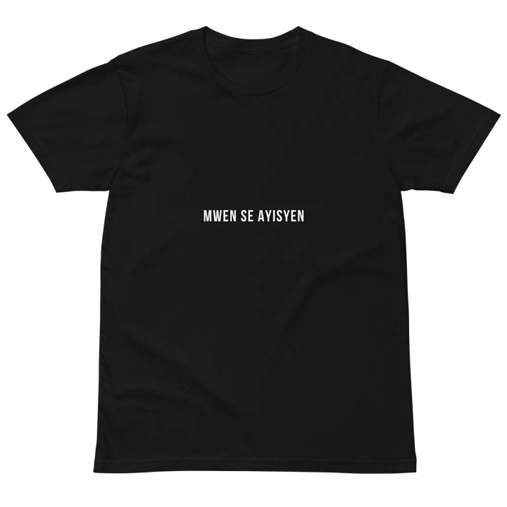 Mwen Se Ayisyen Unisex T-Shirt product image (4)