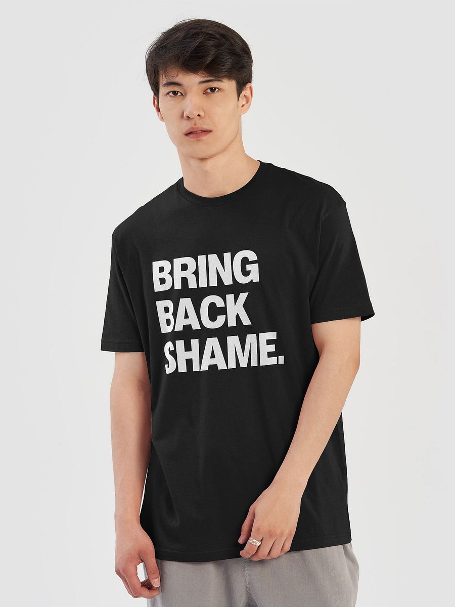 "BRING BACK SHAME" | TSHIRT product image (5)