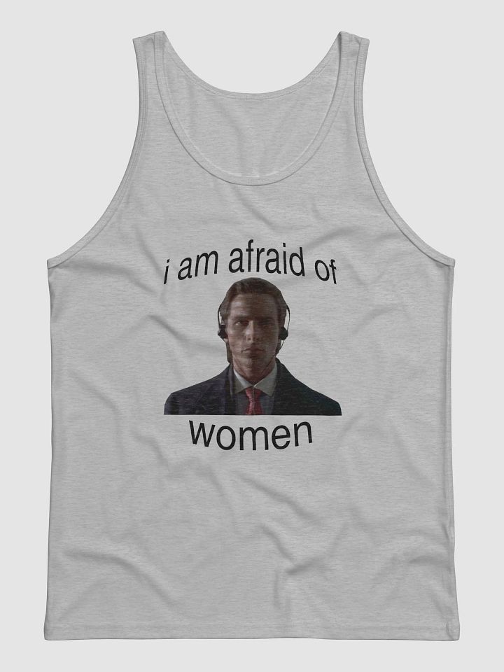 i am afraid of women tank top product image (1)