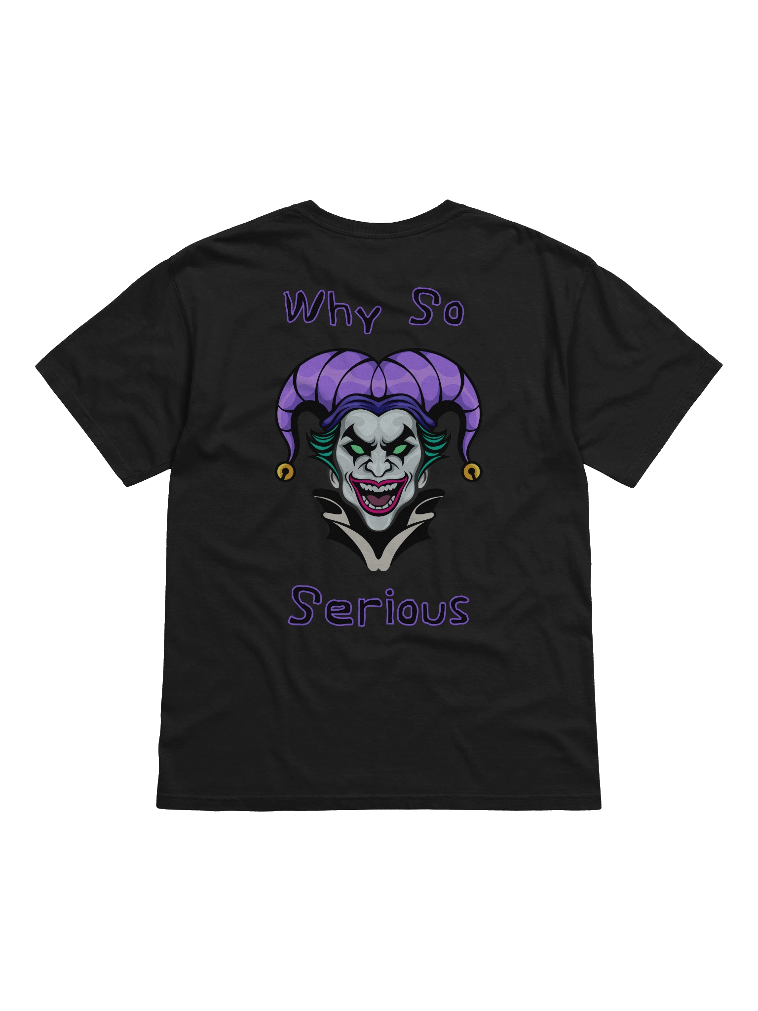 Why So Serious T-Shirt product image (12)