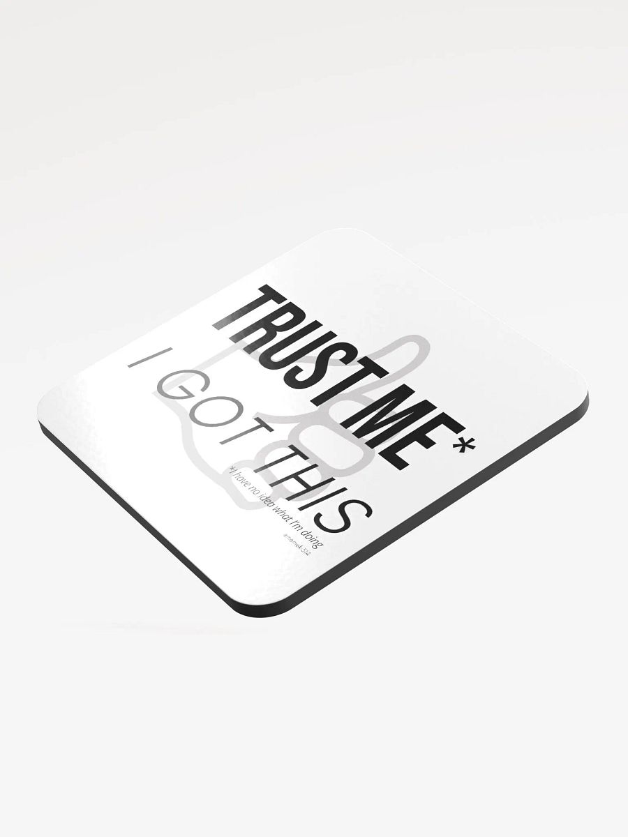 I Got This Coaster product image (3)