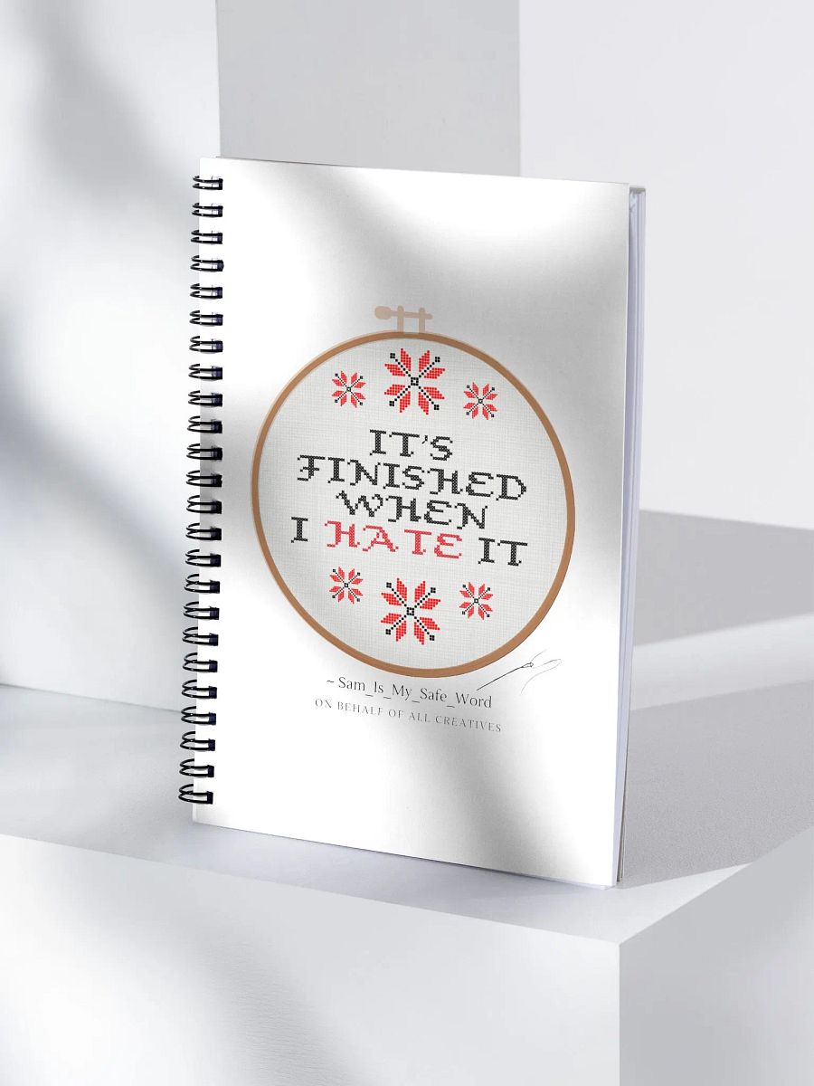 It's Finished When I HATE It - White Notebook product image (4)