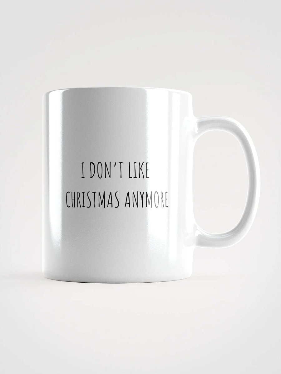 MUG "I don't like Christmas" product image (1)