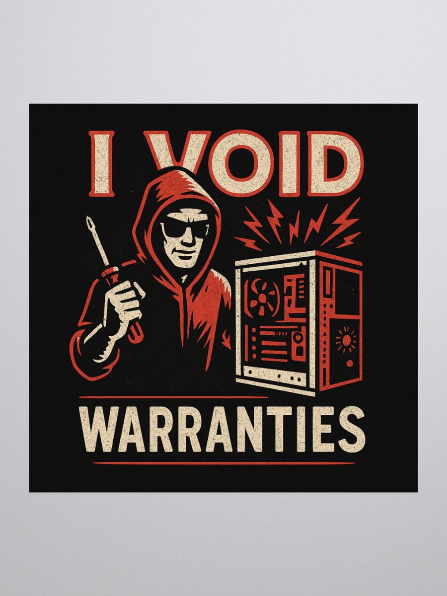 I VOID WARRANTIES - Sticker product image (2)