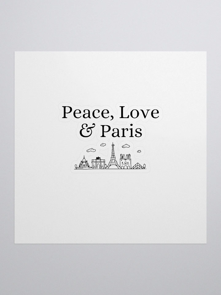 Peace, Love and Paris with Paris Monuments Custom Cut Vinyl Stickers product image (1)