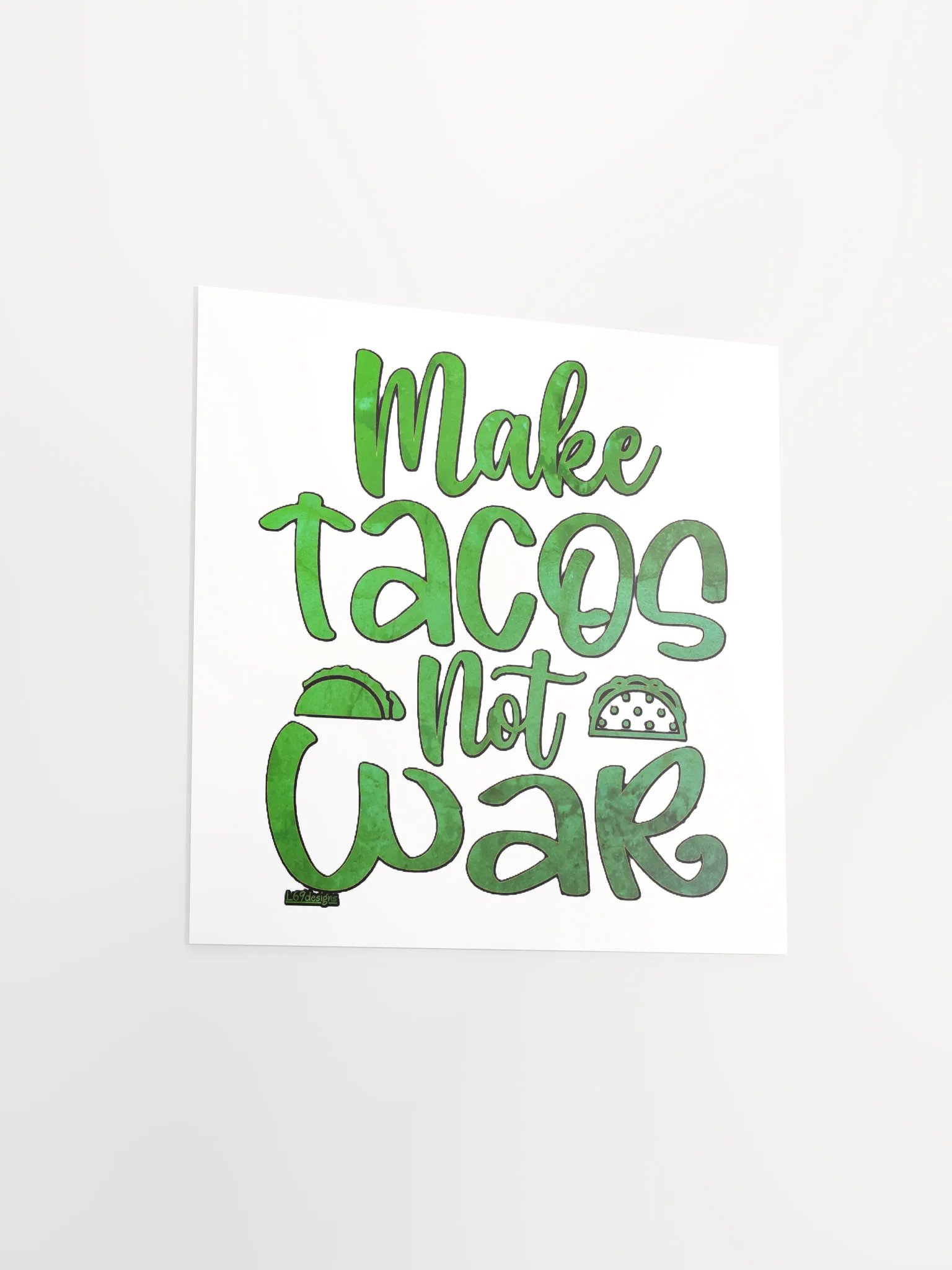 MAKE TACOS, NOT WAR product image (15)