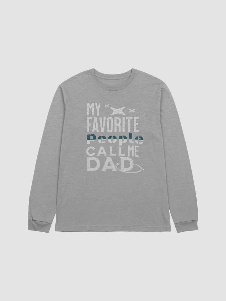 My Favorite People Call Me Dad; Bella Canvas Super soft Long Sleeve T-Shirt product image (2)