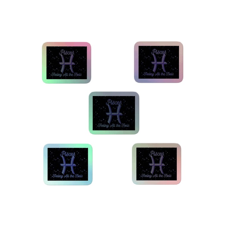 Pisces, Feeling All the Feels, Holo Sticker Pack product image (2)