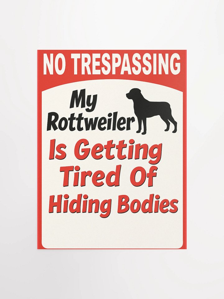 Rottweiler No Trespassing Poster product image (2)
