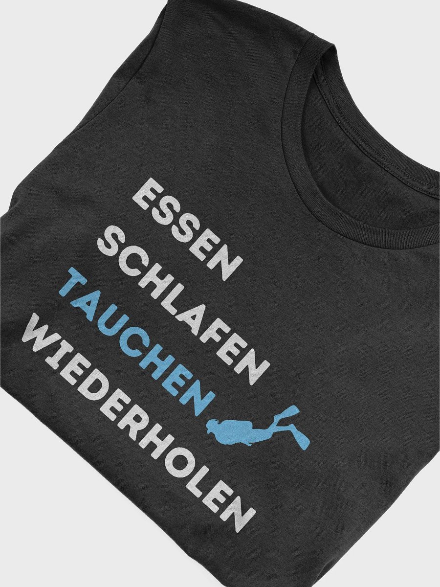 Essen Schlafen Tauchen Wiederholen T-Shirt product image (5)