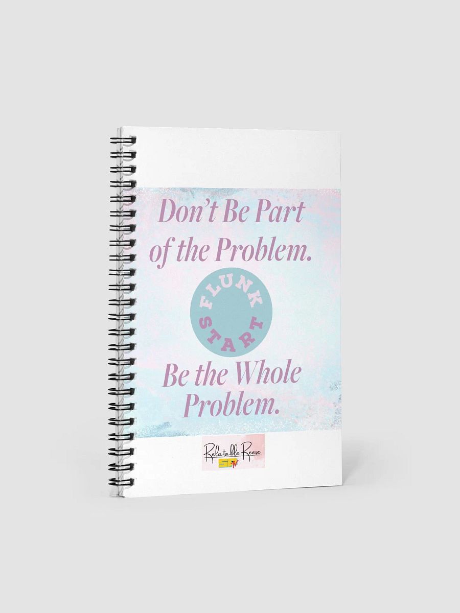 Be The Whole Problem Spiral product image (1)