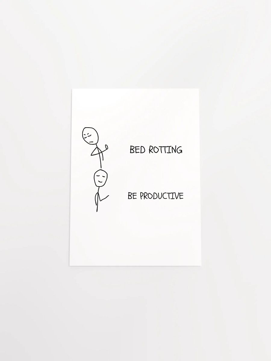 Bed Rotten vs Be Productive Matte Poster product image (4)