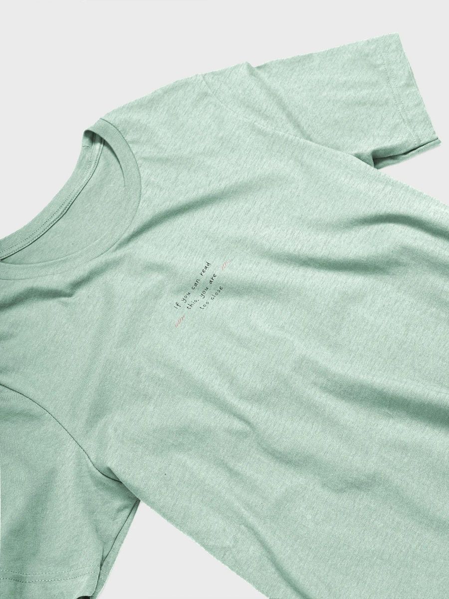 if you can read this, you are too close... product image (3)