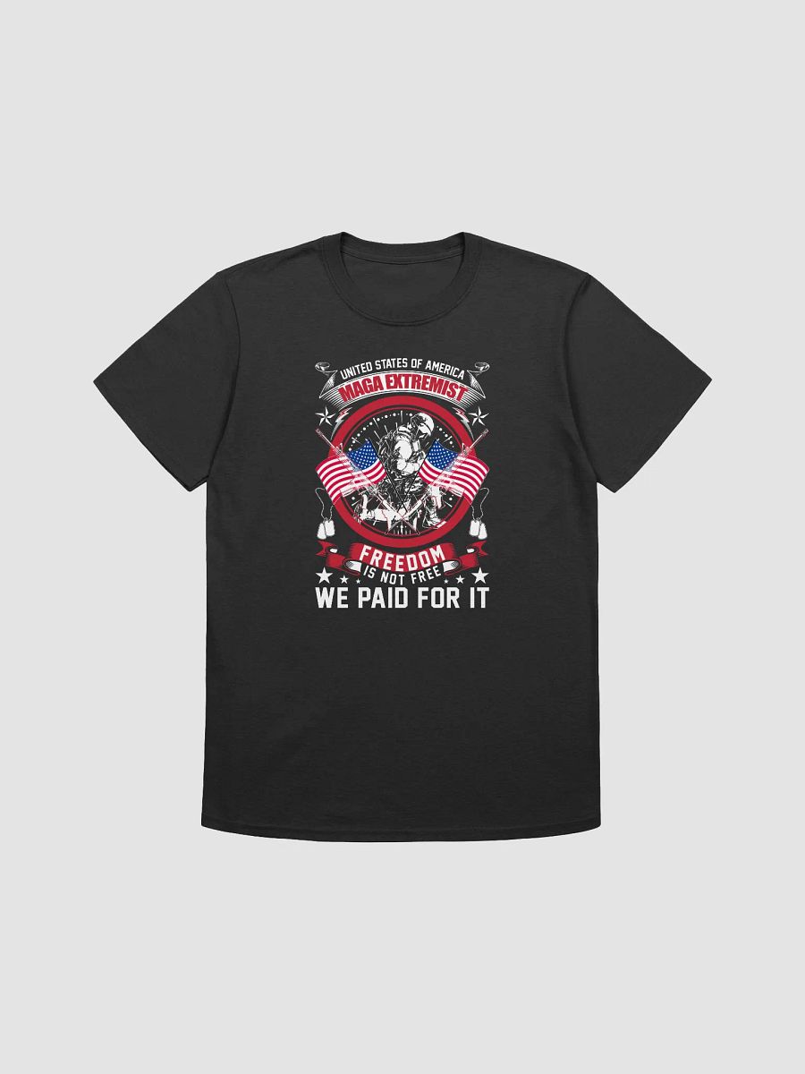 Freedom Ain't Free T-Shirt product image (2)