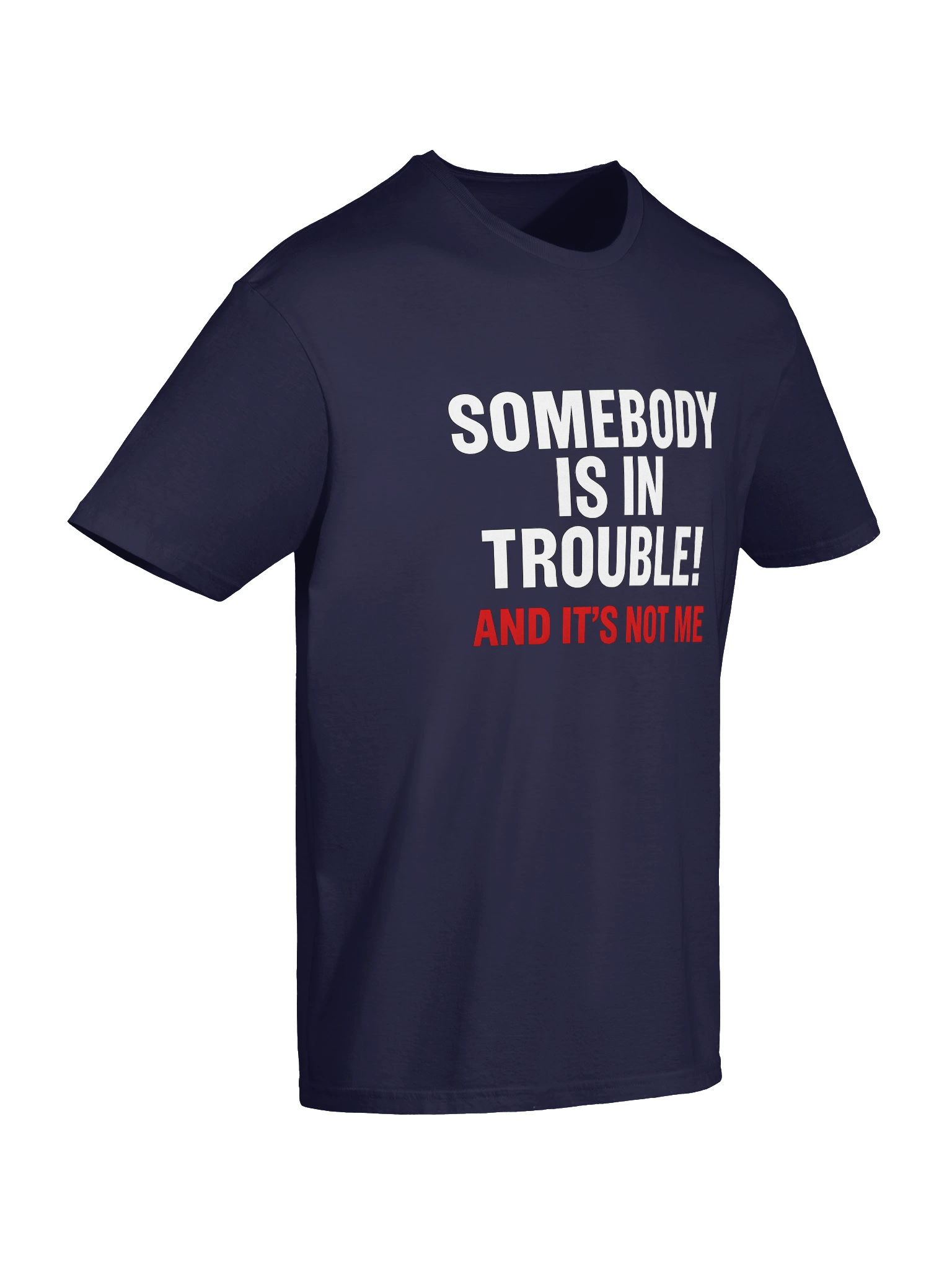 Trouble Maker Unisex T-Shirt product image (46)