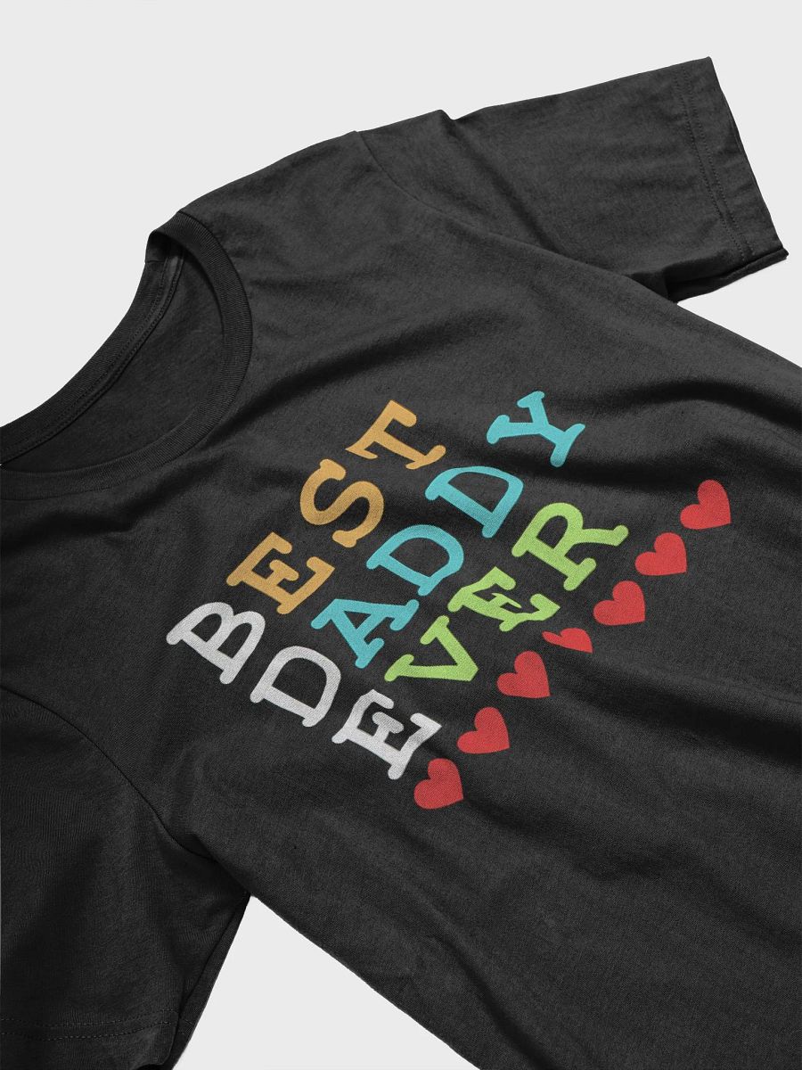 Best Daddy Ever Bella+Canvas Supersoft T-Shirt product image (3)