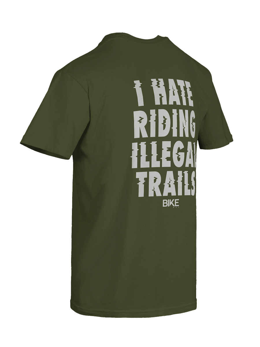 I Hate Riding Illegal Trails Shirt (White Logo) product image (60)