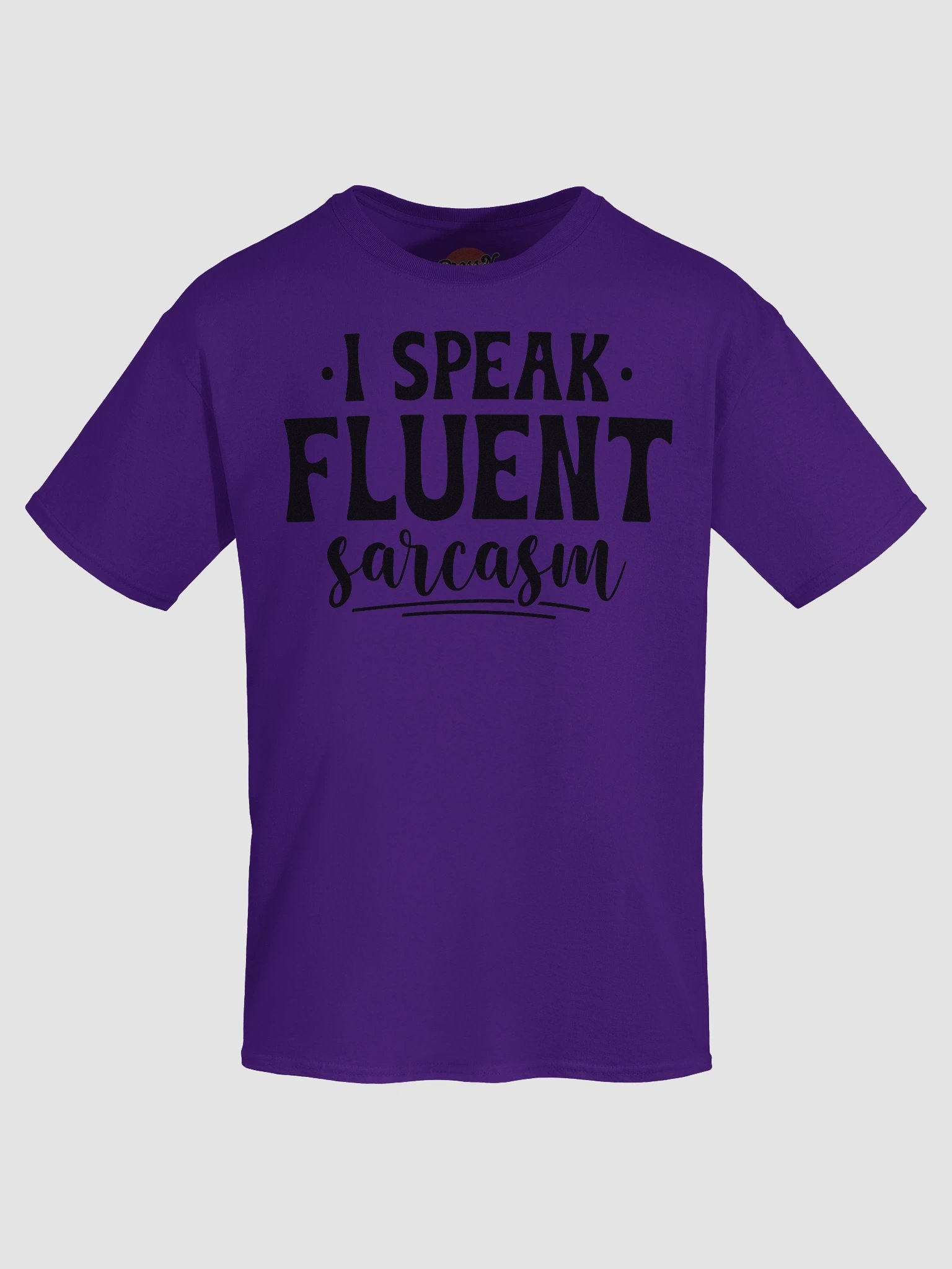 I Speak Fluent Sarcasm product image (81)