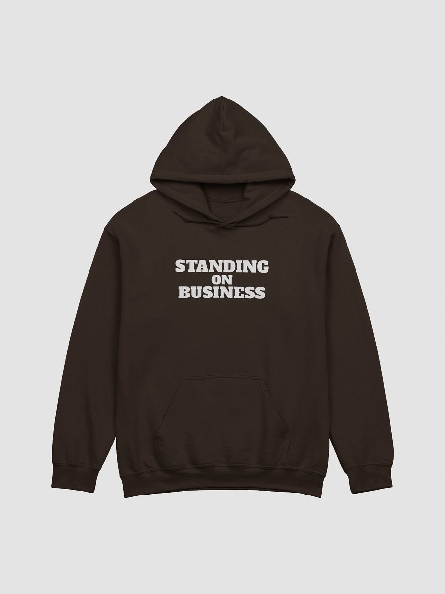 Standing On Business Hoodie White Text product image (1)