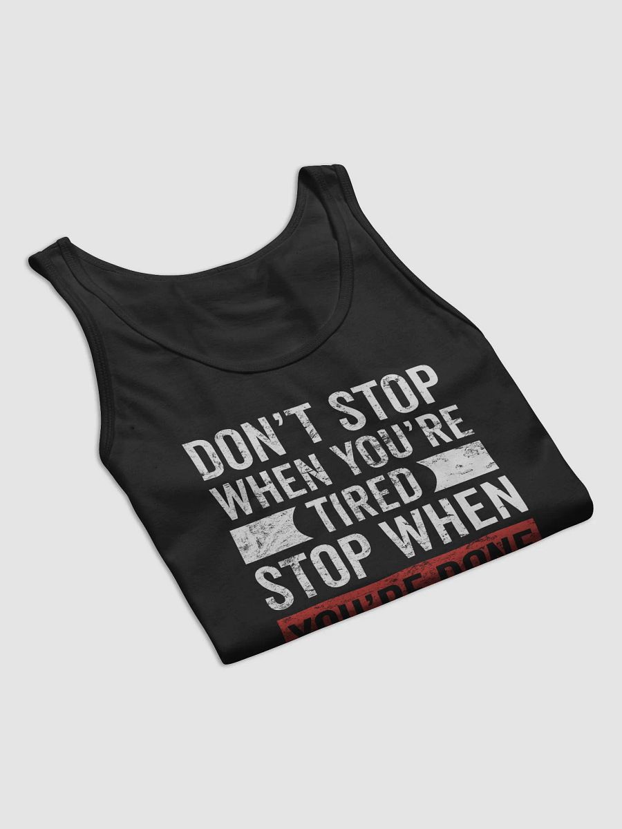 Don't Stop When You're Tired Tank product image (29)
