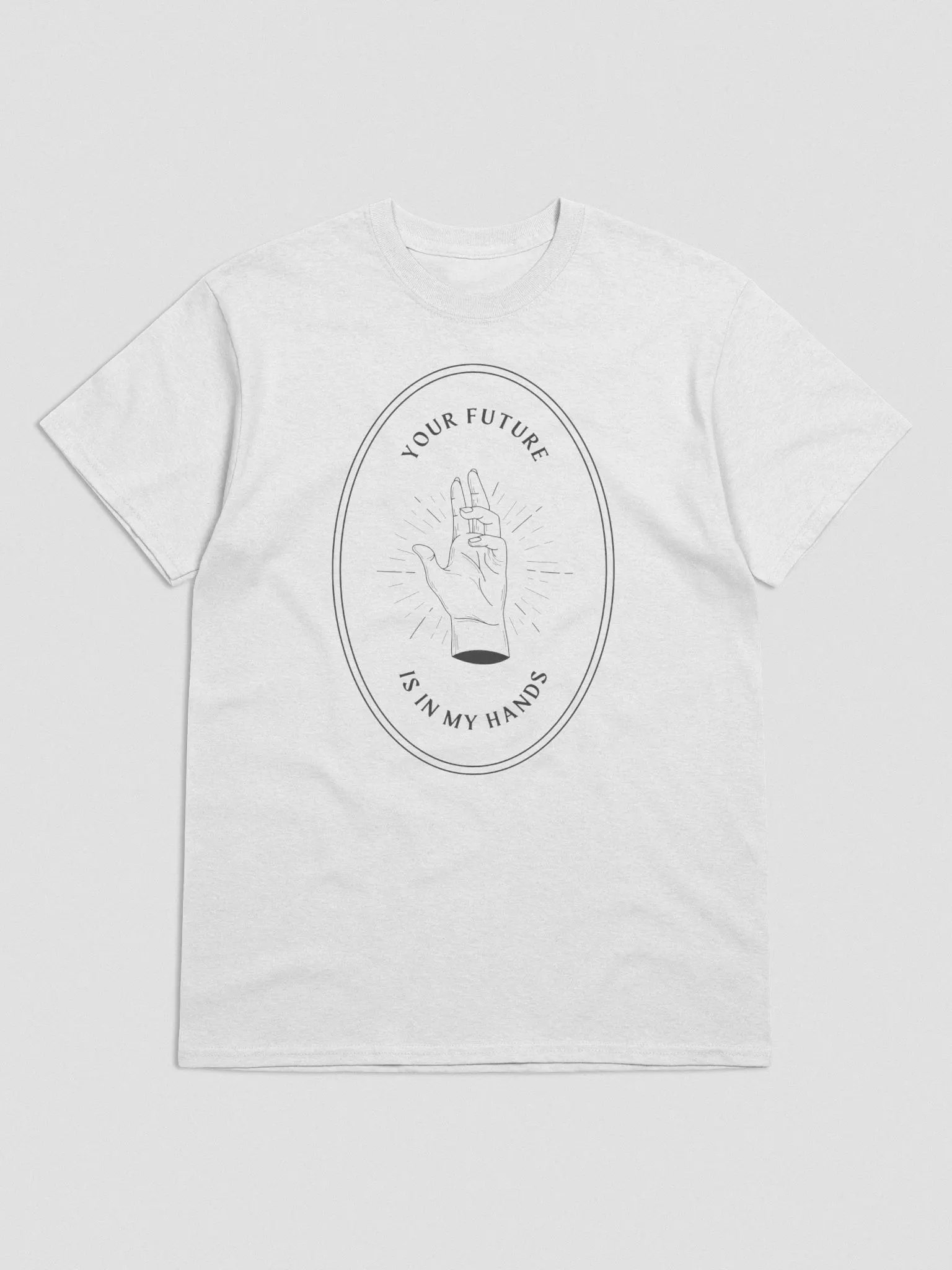 Your Future is in my hands T-Shirt product image (10)