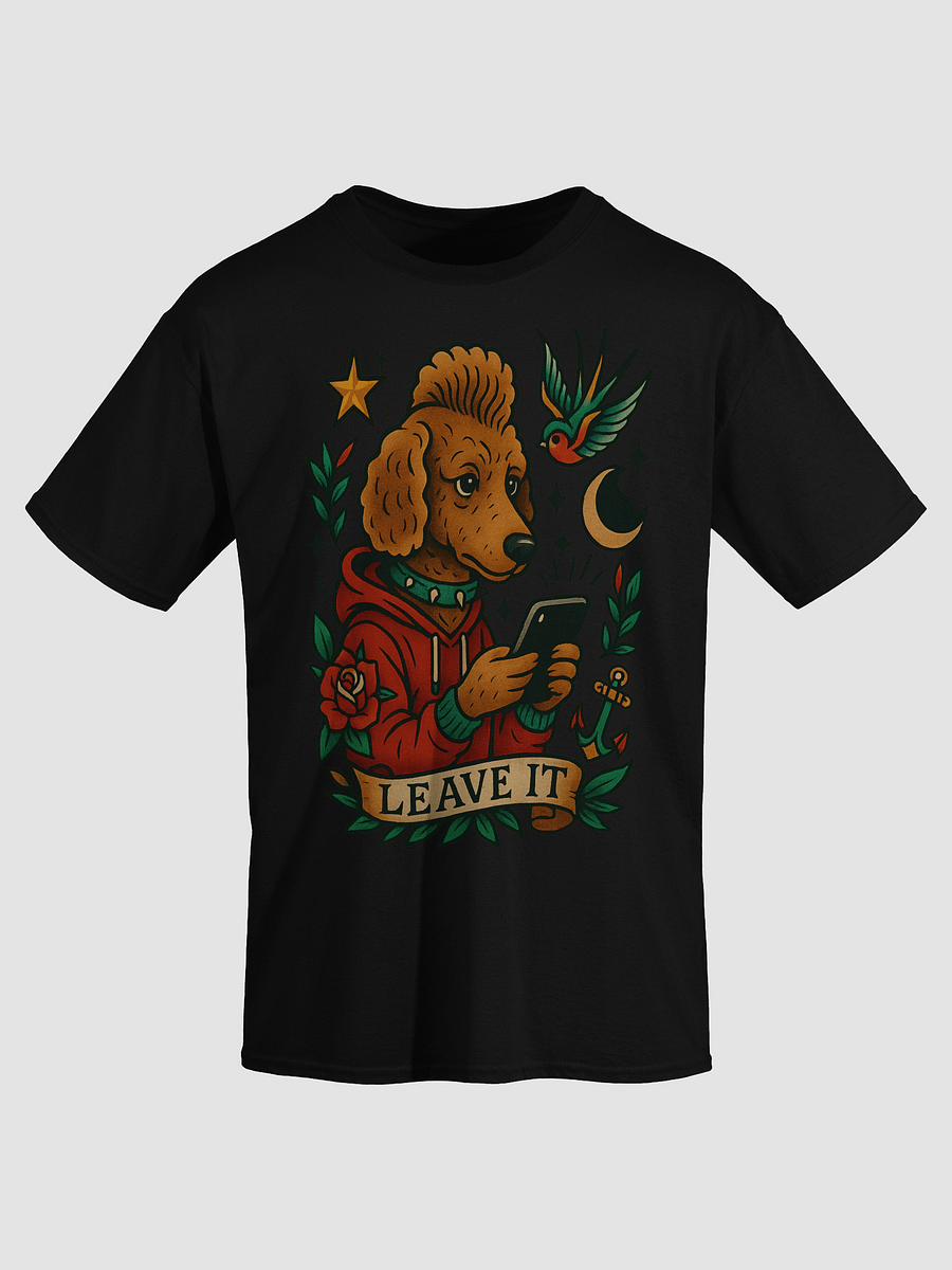Funny Dog T-Shirt – Leave It Poodle Tattoo Design – Cute Anti-Doomscrolling Shirt for Dog Lovers, Phone Breaks & Social Media Detox product image (3)