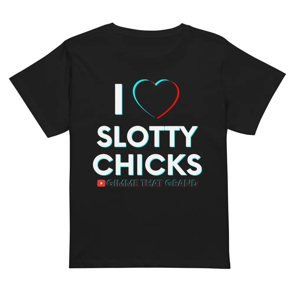 I Love Slotty Chicks Women's High-Waisted Tee product image (3)