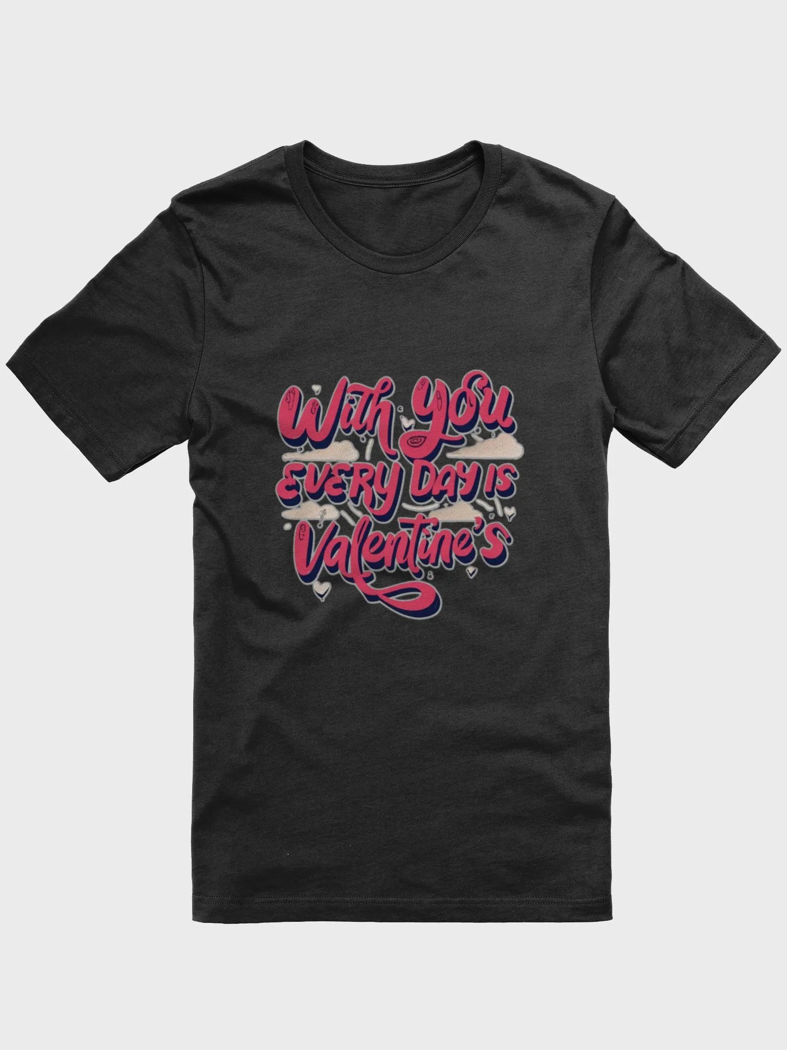 With you everyday is valentine's T-shirt - Ver 2 product image (2)