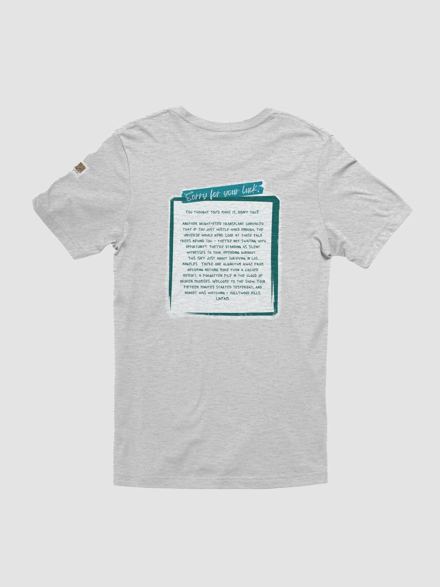 "Sorry For Your Luck" Aesthetic Dark Humor T-Shirt product image (21)