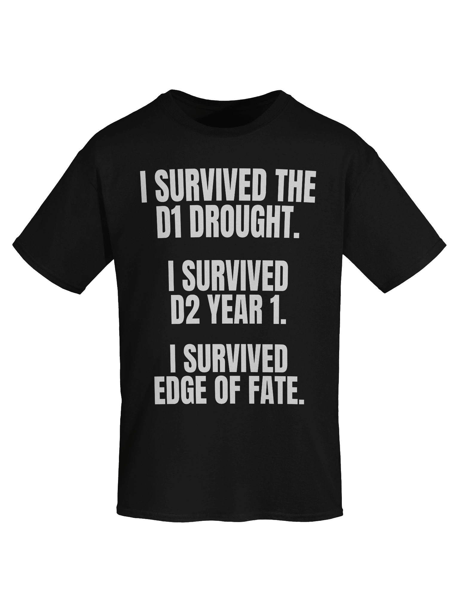 I Survived Edge of Fate T-Shirt product image (7)