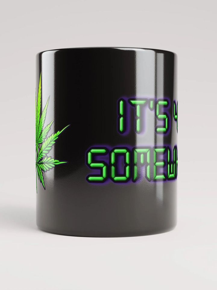 Its 420 Somewhere Coffee Mug product image (1)
