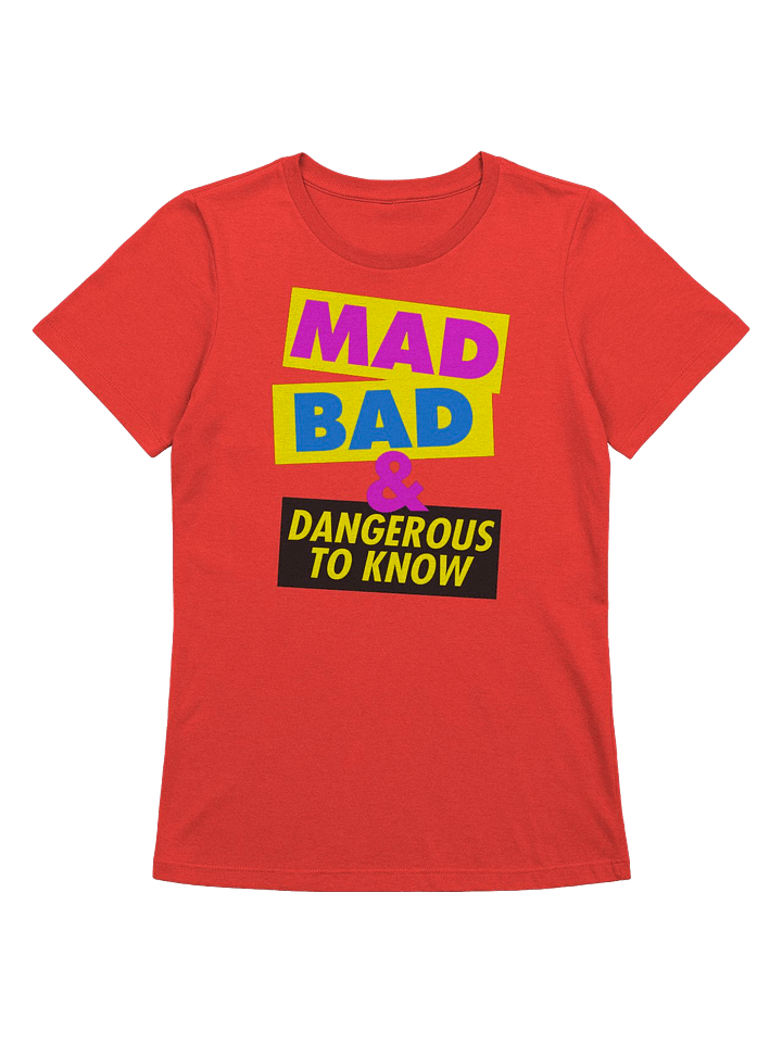 Mad, Bad & Dangerous To Know / Women product image (1)