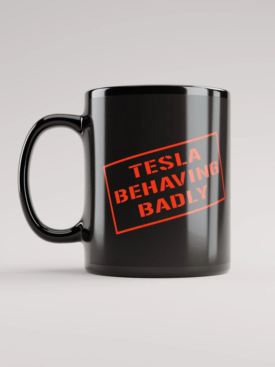 TESLA BEHAVING BADLY MUG product image (11)