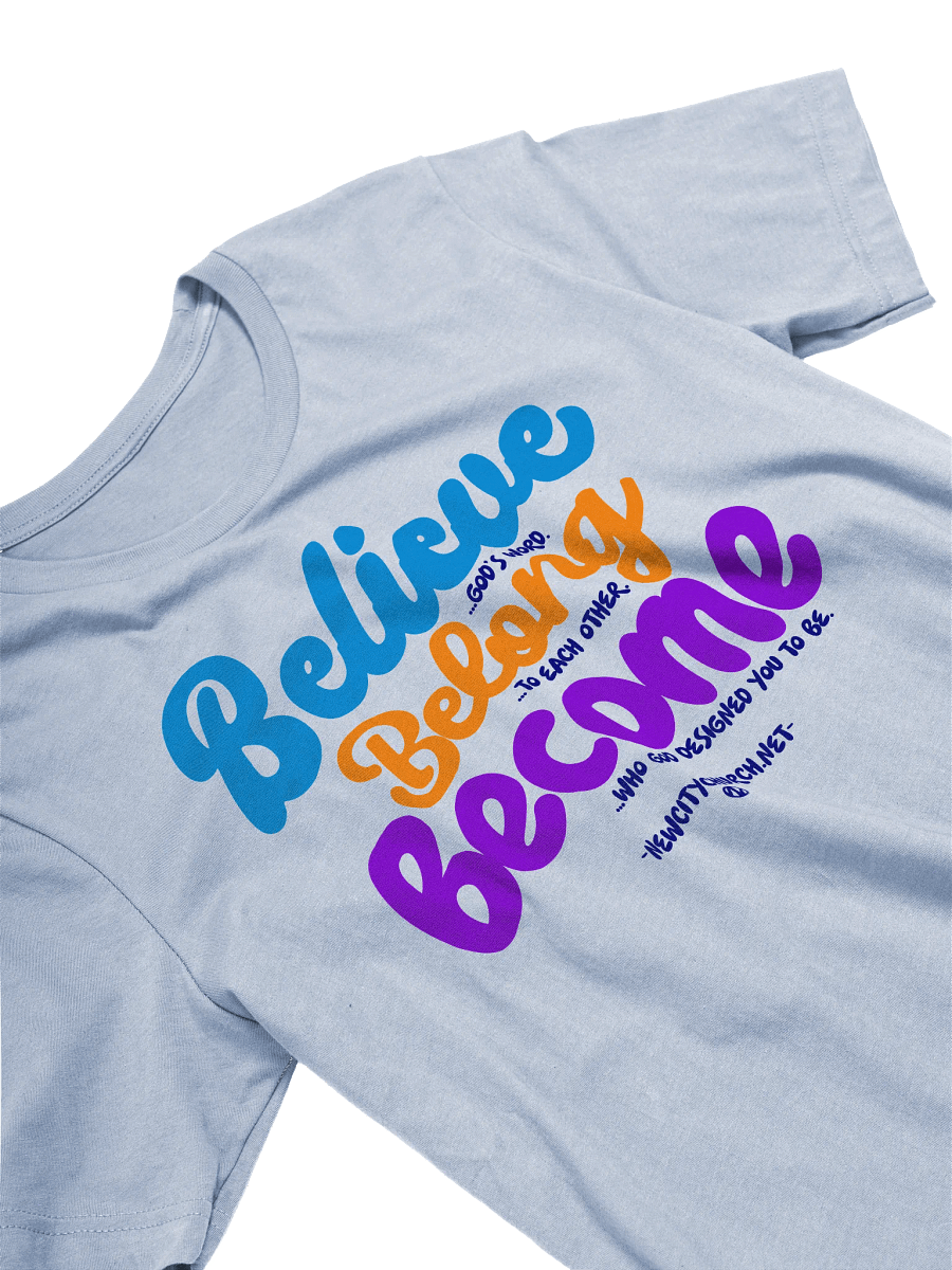Believe, Belong, Become Spring T-Shirt product image (3)