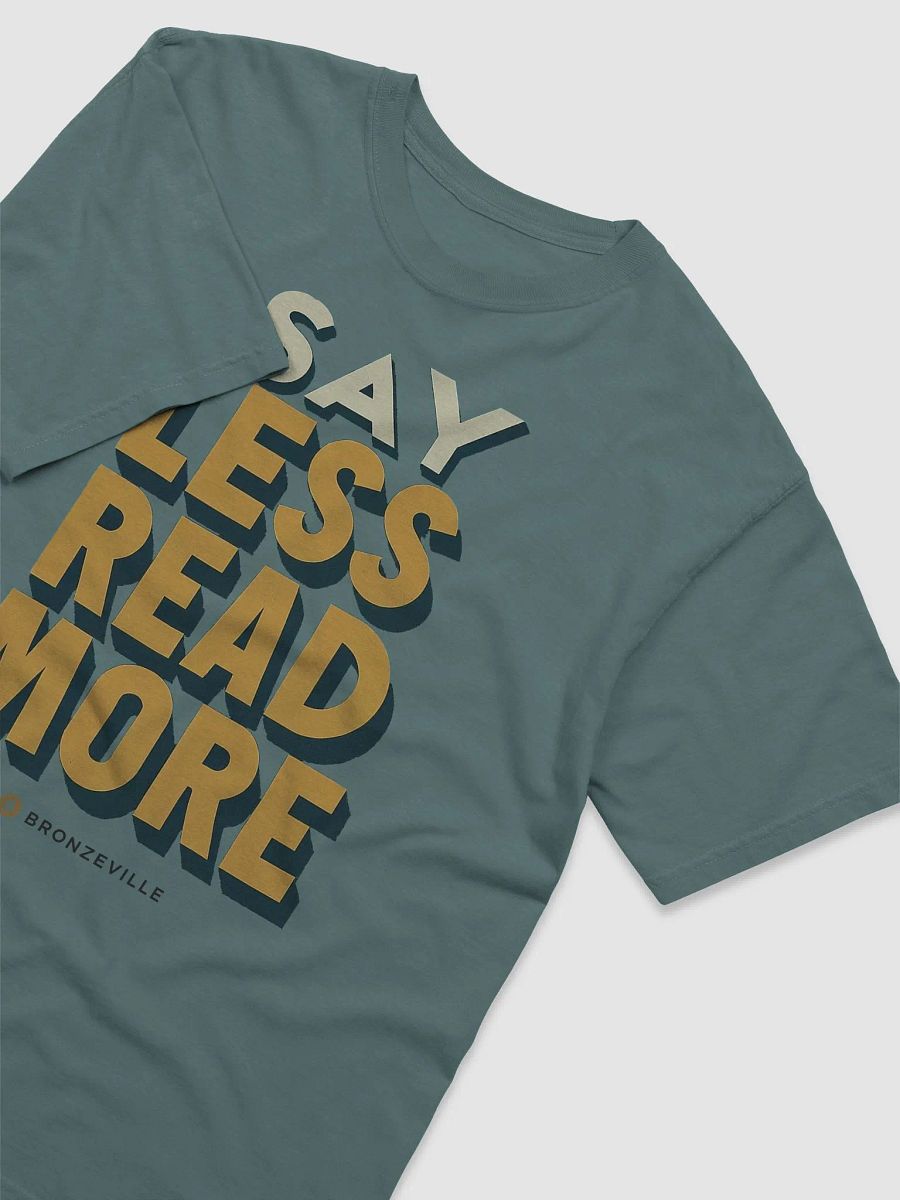 SAY LESS READ MORE Zer0 Tee product image (3)