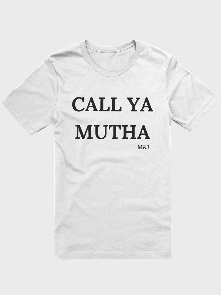 Call Ya Mutha - Mary Joseph - T-Shirt product image (2)