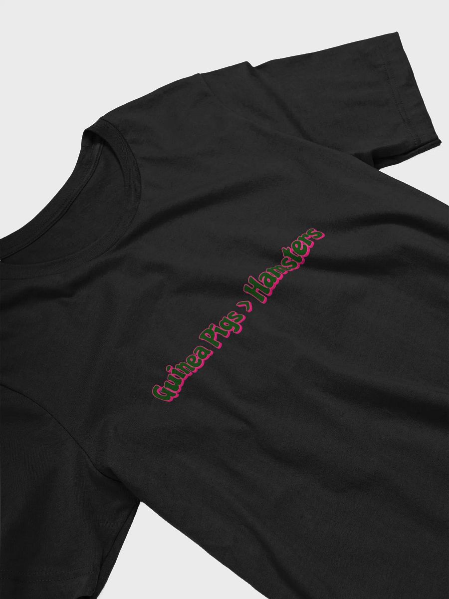 Guinea Pigs over Hamsters: T-shirt product image (28)