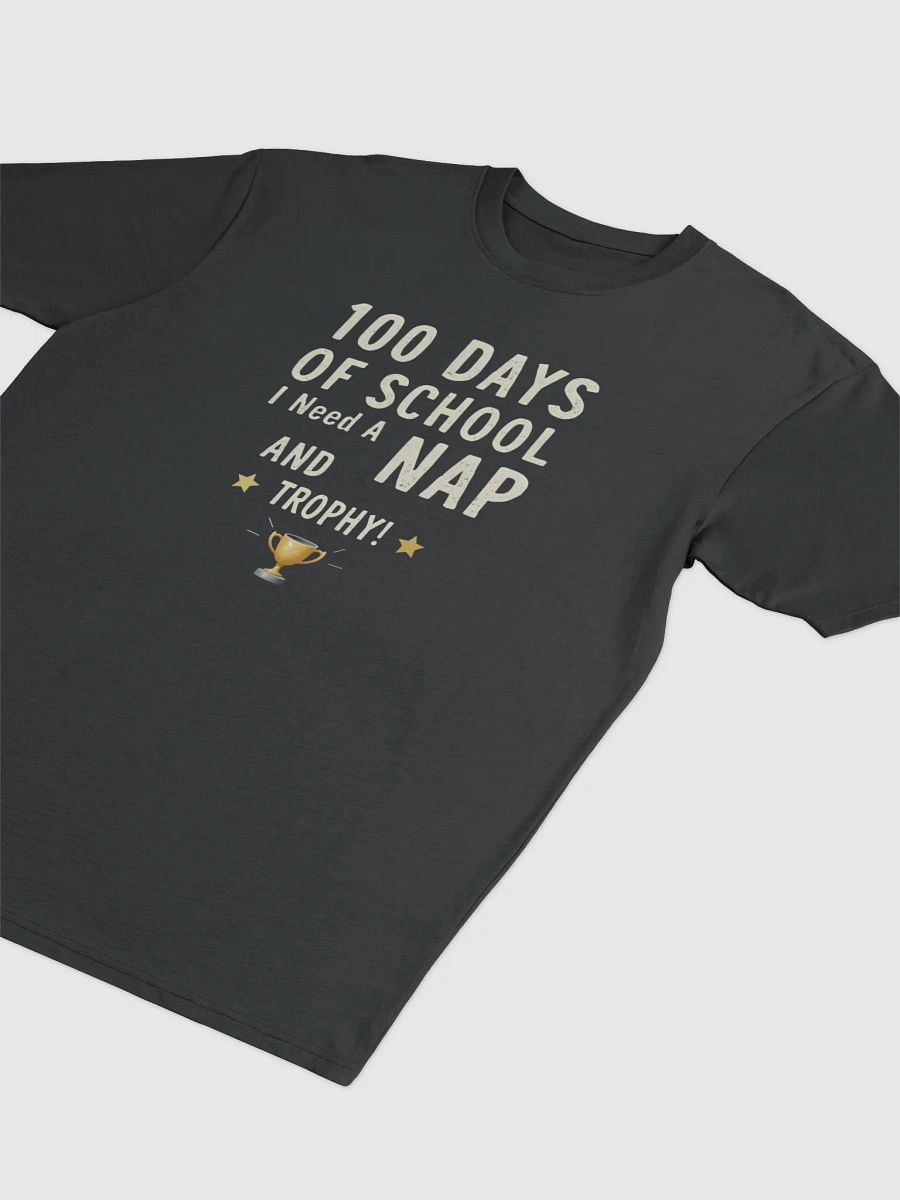100 Days of School Trophy Nap Tee product image (3)