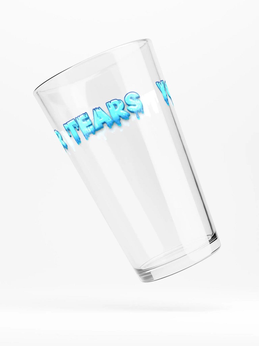 "Your Tears" Pint Glass product image (4)