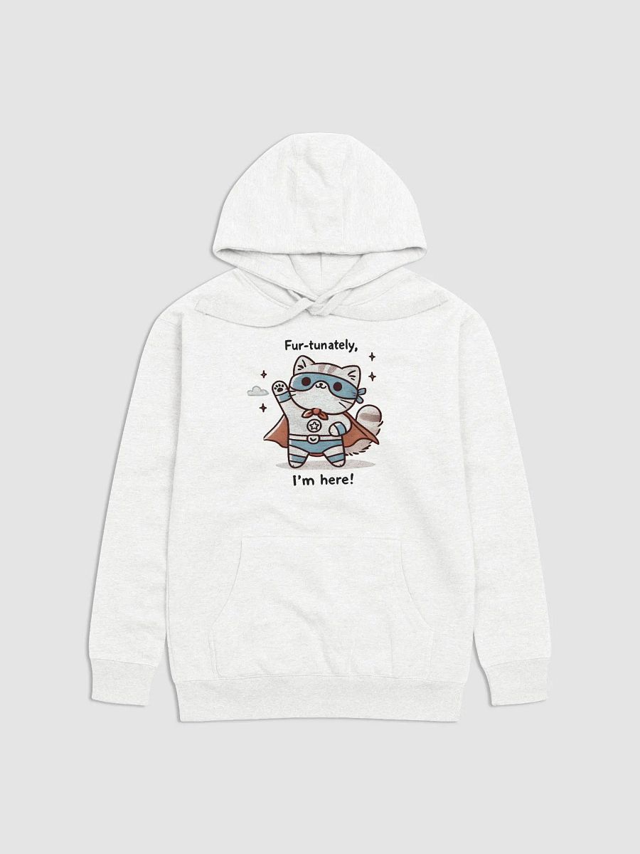 Fur-tunately I'm here hoodie product image (1)