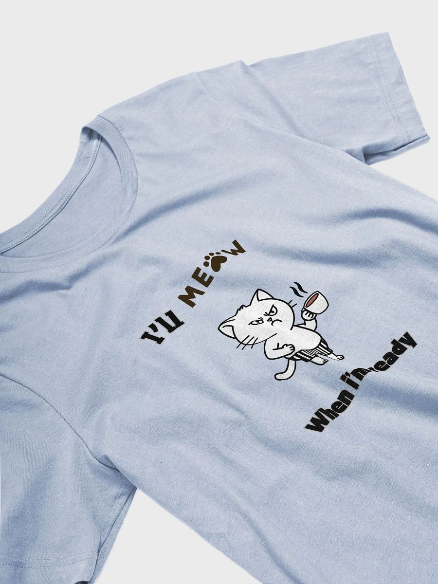 I'LL Meow T Shirt product image (3)