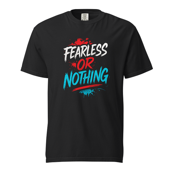 Fearless or Nothing T-shirt product image (1)