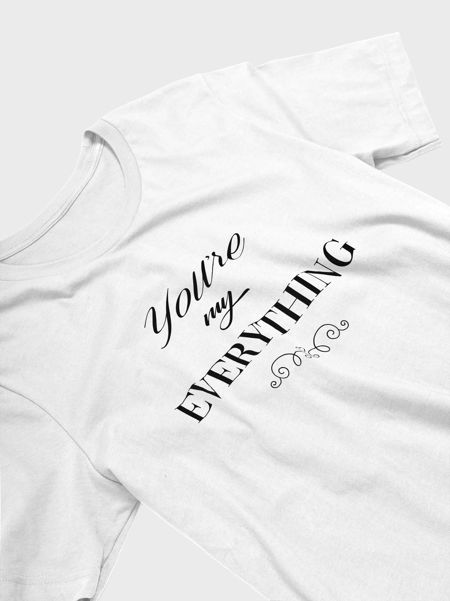 You're My Everything Love T-shirt, Couple T-shirt, Lover Gift product image (3)