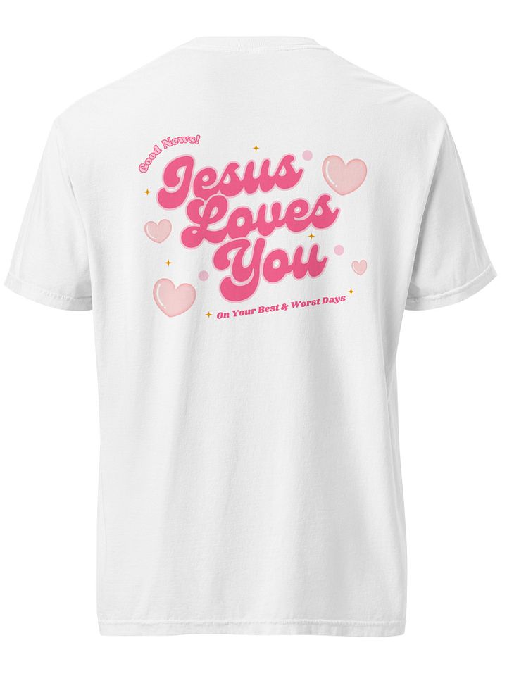 Jesus Loves You Comfy Christian Tee product image (2)