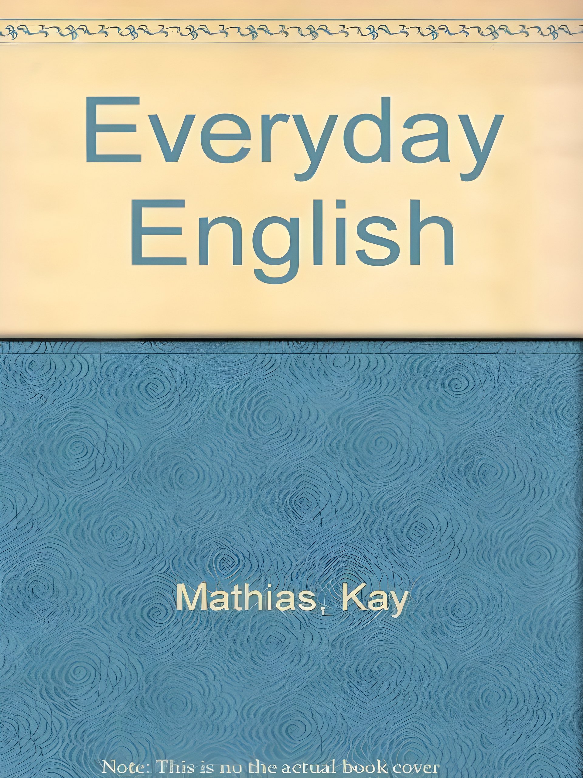 Everyday English, Second edition - Kay Mathias product image (1)