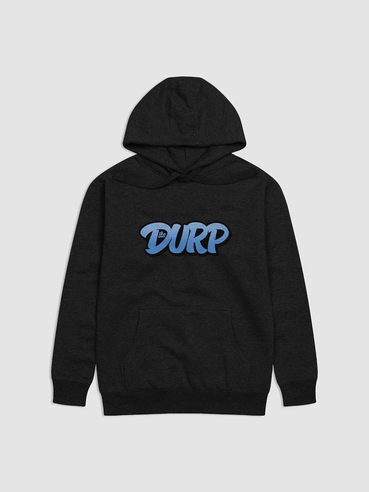 Its Durp graffiti name Hoodie product image (1)