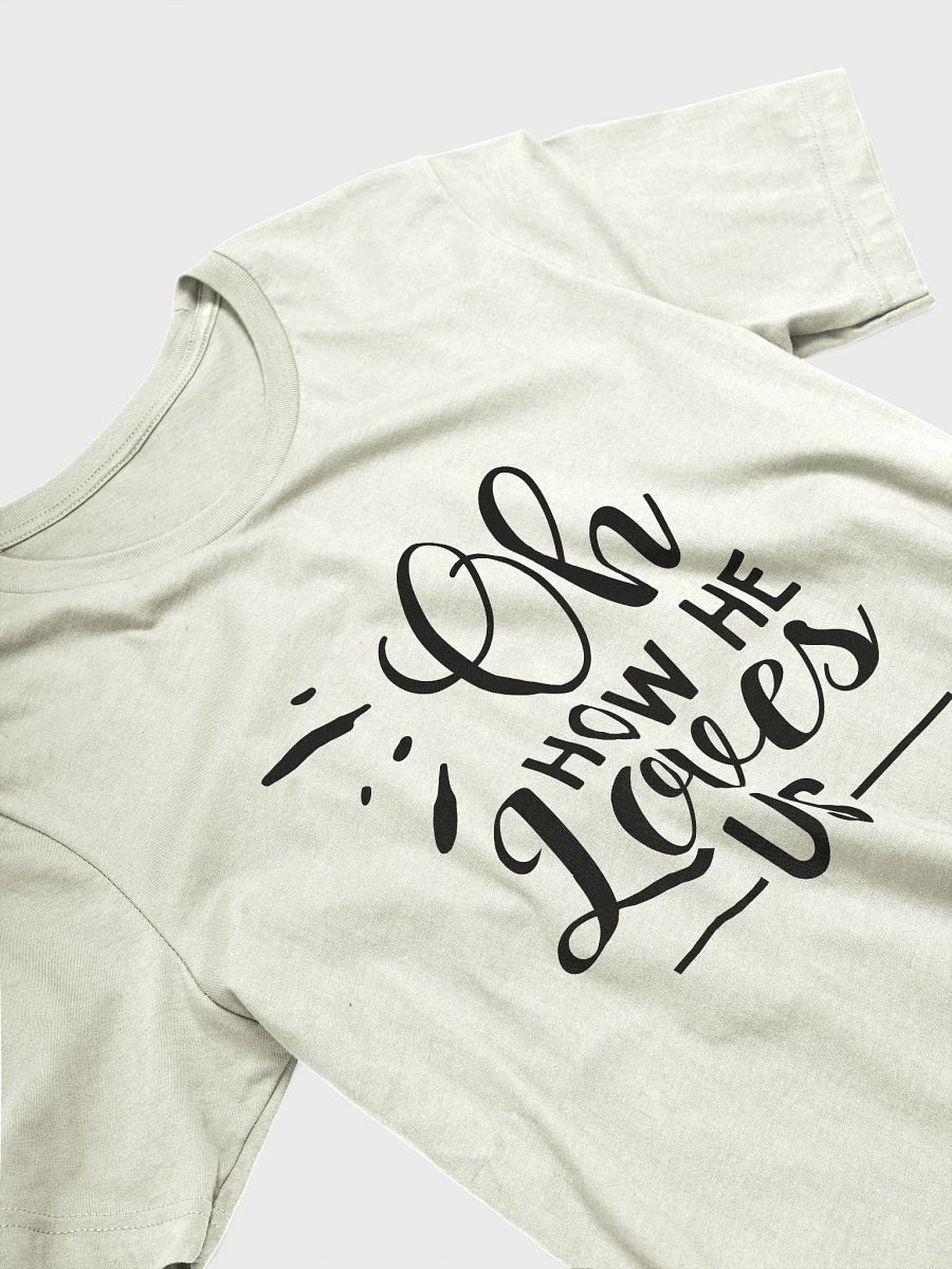 Oh how He loves us | Christian| Faith | Inspirational product image (26)